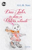 Das Jahr, in dem es Ostern schneite (eBook, ePUB) Das Jahr, in dem es Ostern schneite (eBook, ePUB)