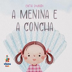 Cover A menina e a concha (eBook, ePUB)