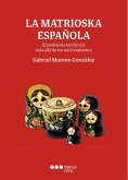 La matrioska española (eBook, PDF) La matrioska española (eBook, PDF)