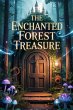 The Enchanted Forest Treasure (eBook,... - Bild 1