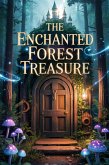 The Enchanted Forest Treasure (eBook, ePUB) The Enchanted Forest Treasure (eBook, ePUB)