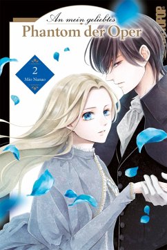 An mein geliebtes Phantom der Oper, Band 02 (eBook, ePUB) - Nanao, Mio