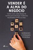 Vender é a alma do negócio (eBook, ePUB)
