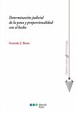 Determinación judicial de la pena y proporcionalidad con el hecho (eBook, PDF)