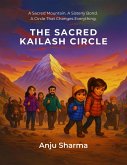 The Sacred Kailash Circle (eBook, ePUB) The Sacred Kailash Circle (eBook, ePUB)