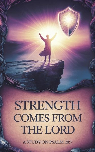 Strength Comes from the Lord (Bible Study Guides, #12) (eBook, ePUB)