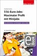 556-Euro-Jobs: Maximaler Profit mit... - Bild 1
