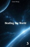 Healing the World (eBook, ePUB) Healing the World (eBook, ePUB)