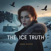 The Ice Truth (eBook, ePUB) The Ice Truth (eBook, ePUB)