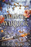 Enchanted Warrior (Camelot Reborn, #1) (eBook, ePUB) Enchanted Warrior (Camelot Reborn, #1) (eBook, ePUB)