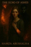 The Echo of Ashes (eBook, ePUB) The Echo of Ashes (eBook, ePUB)