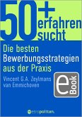 50+, erfahren, sucht (eBook, PDF) 50+, erfahren, sucht (eBook, PDF)