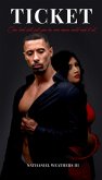 Ticket: One Look Will Pull You in, One Move Could End It All (eBook, ePUB)