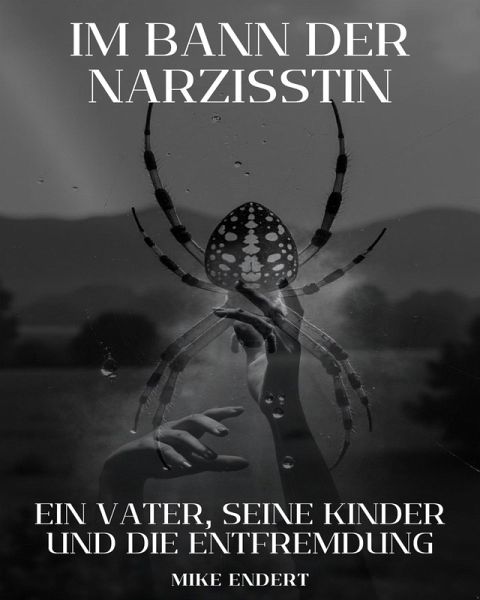 Im Bann der Narzisstin (eBook, ePUB) Im Bann der Narzisstin (eBook, ePUB)