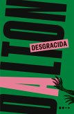 Desgracida (eBook, ePUB) Desgracida (eBook, ePUB)