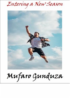 Entering a New Season (Blue Sky Thinking Series, #1) (eBook, ePUB) - Gunduza, Mufaro