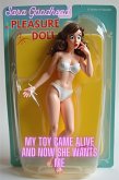 My Toy Came Alive and Now She Wants Me (eBook, ePUB) My Toy Came Alive and Now She Wants Me (eBook, ePUB)