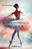 Tratado Teórico-Prático de Dança: Trattato Teorico-Prattico di Ballo (eBook, ePUB) Tratado Teórico-Prático de Dança: Trattato Teorico-Prattico di Ballo (eBook, ePUB)