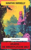 Atlantis - Die vorsintflutliche Welt (eBook, ePUB) Atlantis - Die vorsintflutliche Welt (eBook, ePUB)