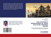 FUEL EFFICIENCY IMPROVEMENT BY USING ACETYLENE POWERED ENGINE FUEL EFFICIENCY IMPROVEMENT BY USING ACETYLENE POWERED ENGINE