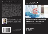 Programas de educación sobre salud dental y salud escolar Programas de educación sobre salud dental y salud escolar
