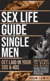 Sex Life Guide for Single Men Sex Life Guide for Single Men