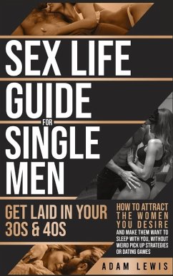 Sex Life Guide for Single Men - Lewis, Adam Sex Life Guide for Single Men - Lewis, Adam