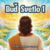 Buď Svetlo 1 Buď Svetlo 1