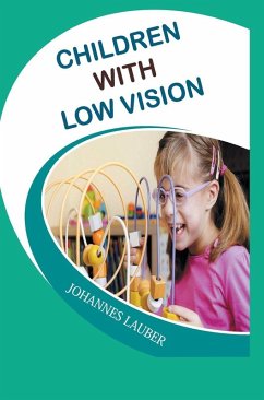 Children with Low Vision - Lauber, Johannes