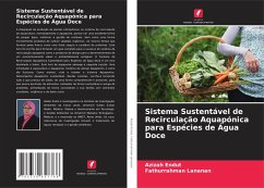 Sistema Sustentável de Recirculação Aquapónica para Espécies de Água Doce - Endut, Azizah; Lananan, Fathurrahman