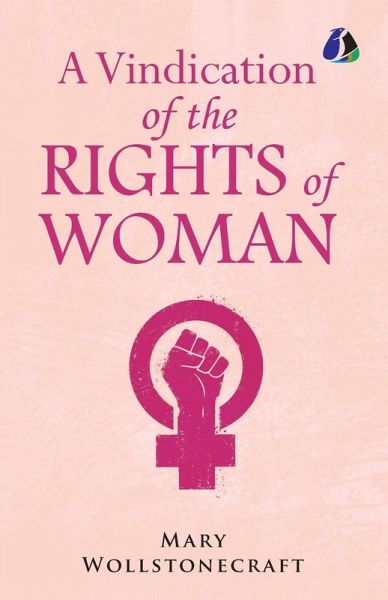 A Vindication of the Rights of Woman