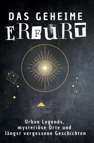 Das geheime Erfurt