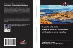 Cover Il Vuoto e lo Stato Quantoclassico - Disfunzione della rete neurale cosmica