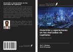 Inversión y operaciones en los mercados de capitales Inversión y operaciones en los mercados de capitales