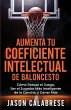 Aumenta Tu Coeficiente Intelectual En... - Bild 1