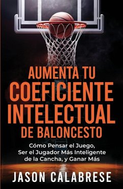 Cover Aumenta Tu Coeficiente Intelectual En El Baloncesto