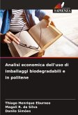 Analisi economica dell'uso di imballaggi biodegradabili e in politene Analisi economica dell'uso di imballaggi biodegradabili e in politene