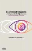 Gözetimin Dönüsümü ve Instagramda Benligin Sunumu Gözetimin Dönüsümü ve Instagramda Benligin Sunumu