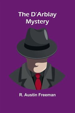 The D'Arblay Mystery - Freeman, R. Austin