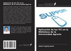 Aplicación de las TIC en la Biblioteca de la Universidad Agraria