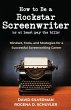How to Be a Rockstar Screenwriter (or... - Bild 1