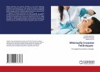Minimally Invasive Techniques