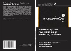 E-Marketing: una revolución en el marketing moderno - Safarmohammadluo, Shima; Esmaeili, Saeed; Rezapour, Dariush