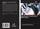 Traduzione e trasmissione della cultura Traduzione e trasmissione della cultura
