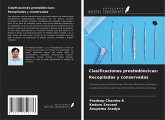 Clasificaciones prostodóncicas: Recopiladas y conservadas Clasificaciones prostodóncicas: Recopiladas y conservadas