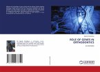 ROLE OF GENES IN ORTHODONTICS