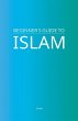 Beginner's Guide to Islam - Bild 1