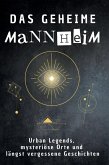 Das geheime Mannheim Das geheime Mannheim