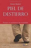 Piel de destierro Piel de destierro