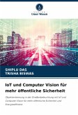 IoT und Computer Vision für mehr öffentliche Sicherheit IoT und Computer Vision für mehr öffentliche Sicherheit